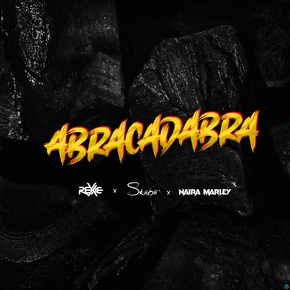 Abracadabra Lyrics by Rexxie Ft. Naira Marley & Skiibii