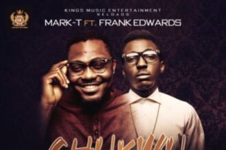 Chukwu Obioma – Mark-T ft. Frank Edwards